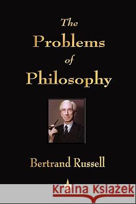 The Problems of Philosophy Russell Bertran 9781603862875 Watchmaker Publishing