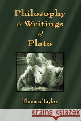 Introduction to the Philosophy and Writings of Plato Taylor Thoma 9781603863353 Watchmaker Publishing