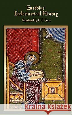 Eusebius' Ecclesiastical History  9781603864084 Rough Draft Printing
