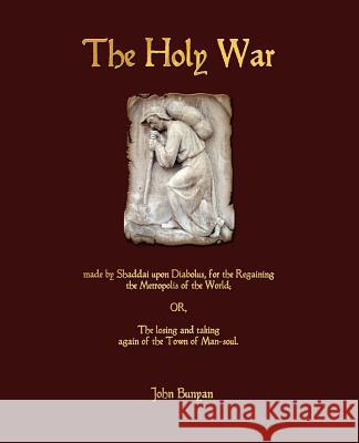 The Holy War  9781603864589 Rough Draft Printing