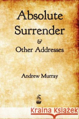 Absolute Surrender  9781603864879 Rough Draft Printing
