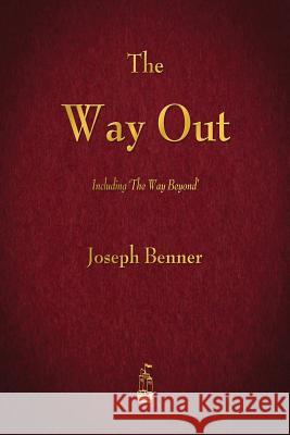 The Way Out Joseph Benner 9781603867153 Merchant Books
