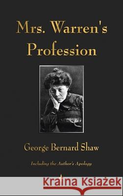 Mrs. Warren's Profession George Bernard Shaw 9781603868396 Merchant Books