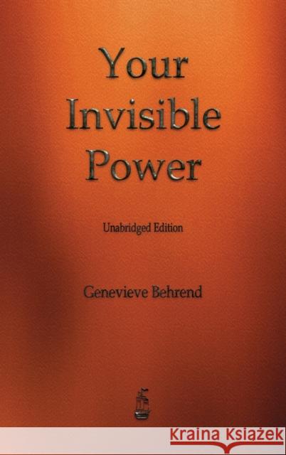 Your Invisible Power Genevieve Behrend 9781603868723 Merchant Books