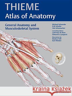 General Anatomy and Musculoskeletal System (Thieme Atlas of Anatomy) Michael Schuenke Erik Schulte Udo Schumacher 9781604062922 Thieme Medical Publishers