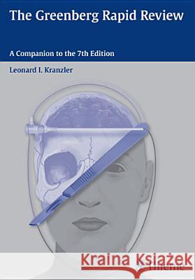 Greenberg Rapid Review A Companion to the Seventh Edition  9781604063660 Thieme, Stuttgart