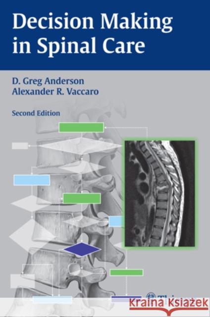 Decision Making in Spinal Care David Anderson 9781604064179 Thieme, Stuttgart