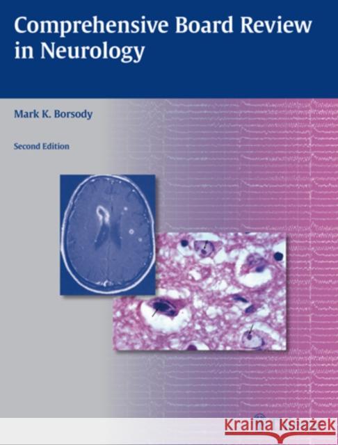 Comprehensive Board Review in Neurology Mark Borsody 9781604065930 Thieme, Stuttgart