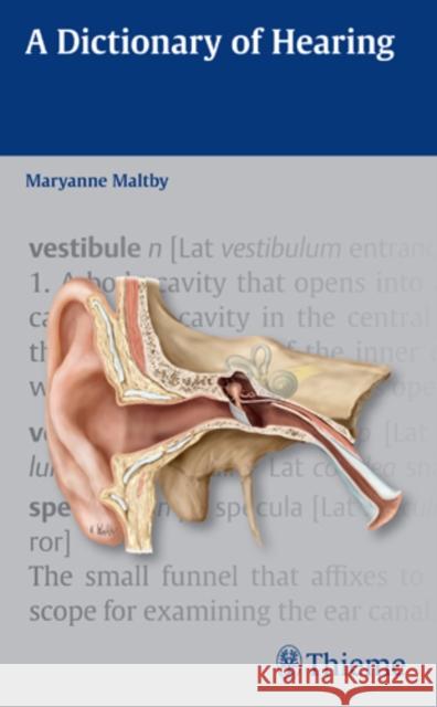 A Dictionary of Hearing Maltby, Maryanne 9781604068283