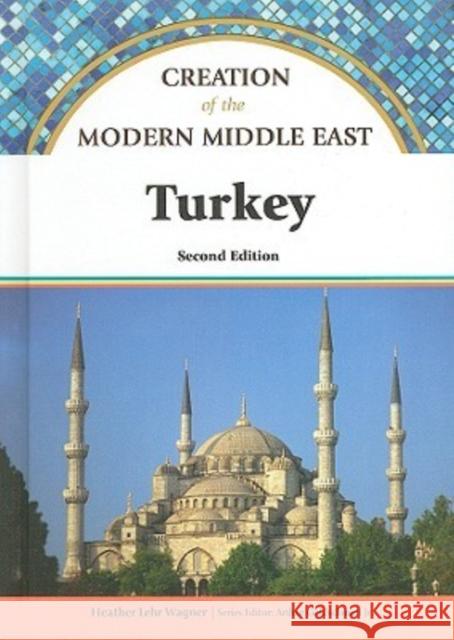 Turkey Heather Lehr Wagner Heather Lehr Wagner 9781604130249 Chelsea House Publishers