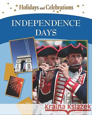 Independence Days Print Matters 9781604131017 Chelsea House Publications