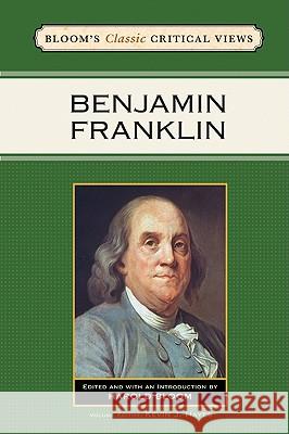 Benjamin Franklin Harold Bloom 9781604131352 Chelsea House Publications