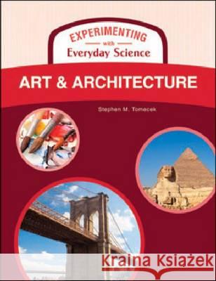 Art and Architecture Tomecek, Stephen M. 9781604131680 Chelsea House Publications