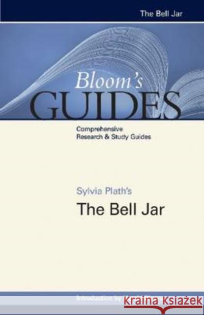 The Bell Jar Harold Bloom 9781604132038 Chelsea House Publishers