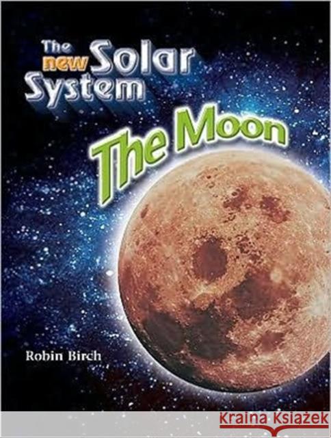 The Moon Robin Birch 9781604132076 Chelsea Clubhouse