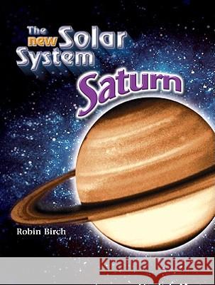 Saturn Robin Birch 9781604132137 Chelsea Clubhouse