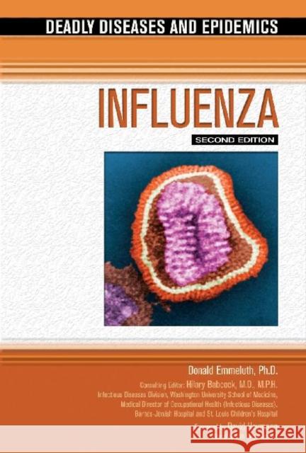Influenza Donald Emmeluth Donald Emmeluth                          Hilary Babcock 9781604132366