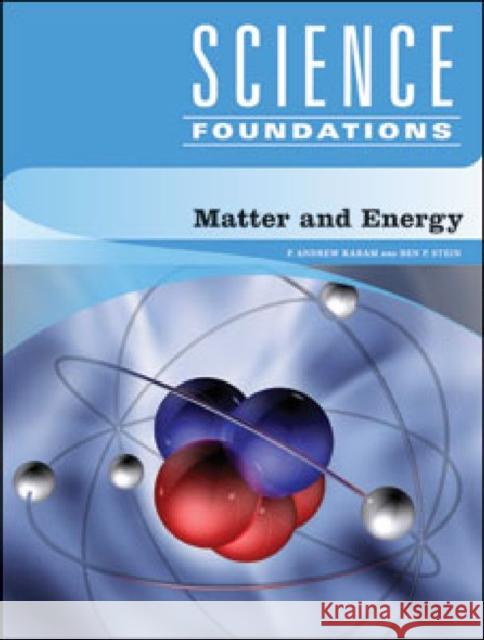Matter and Energy P Andrew Karam 9781604133455 Chelsea House Publications