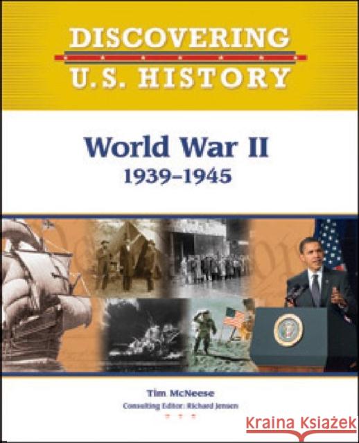 World War II: 1939-1945 Consulting Editor Richard J Ti 9781604133585 Chelsea House Publications