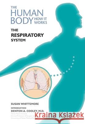 The Respiratory System Series Editor Deena Cl Susa 9781604133752 Chelsea House Publications