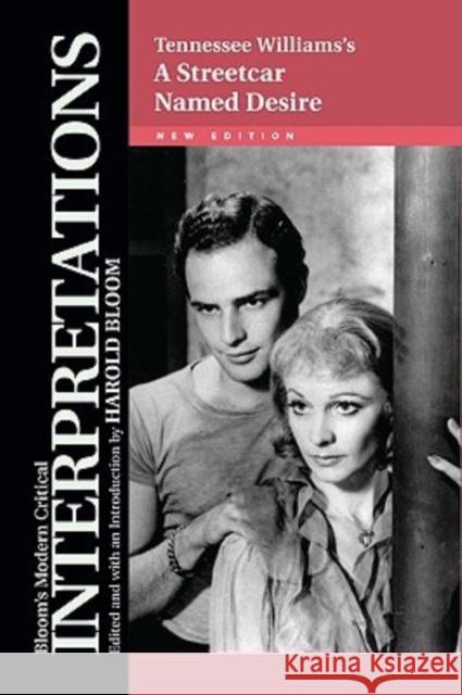 Tennessee Williams's A Streetcar Named Desire Bloom, Harold 9781604133899 Chelsea House Publishers