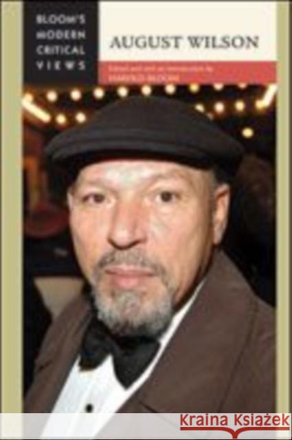 August Wilson Harold Bloom 9781604133936 Chelsea House Publishers