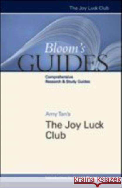 Amy Tan's the Joy Luck Club Bloom, Harold 9781604135749