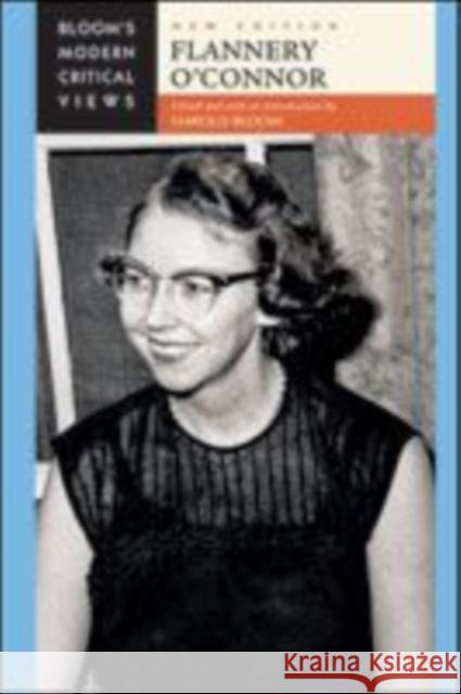 Flannery O'Connor Harold Bloom Harold Bloom 9781604135893 Chelsea House Publications