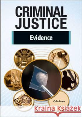 EVIDENCE Colin Evans 9781604136159 Chelsea House Publications