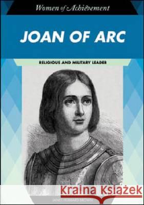 Joan of Arc: Religious and Military Leader Hubbard-Brown, Janet 9781604137101
