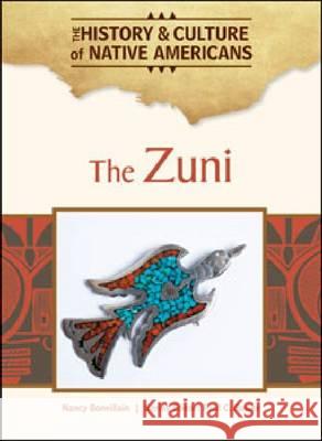 The Zuni Series Editor Paul C. Nanc 9781604137996 Chelsea House Publications
