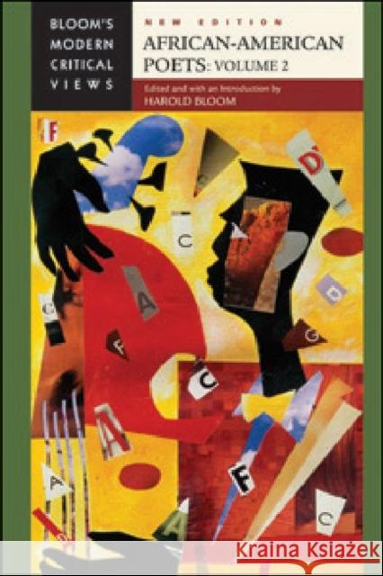 African-American Poets, Volume 2: 1950s to the Present Bloom, Harold 9781604138108 Chelsea House Publications
