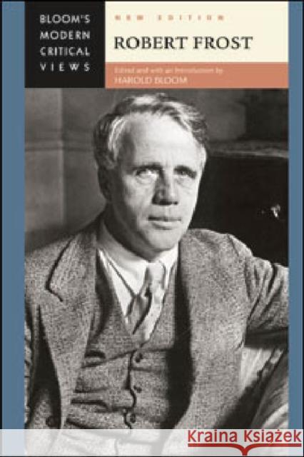 Robert Frost Harold Bloom 9781604138726