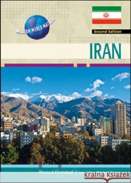 Iran Masoud Kheirabadi Series Editor Charles 9781604139396 Chelsea House Publications
