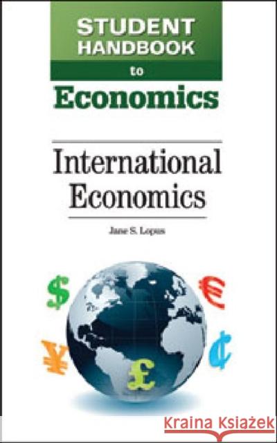 International Economics Heath, Julia A. 9781604139952 Facts on File