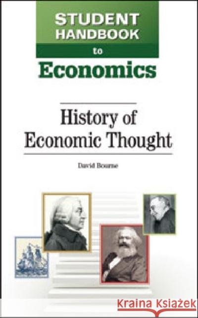 Student Handbook to Economics: History of Economic Thought David Bourne 9781604139969