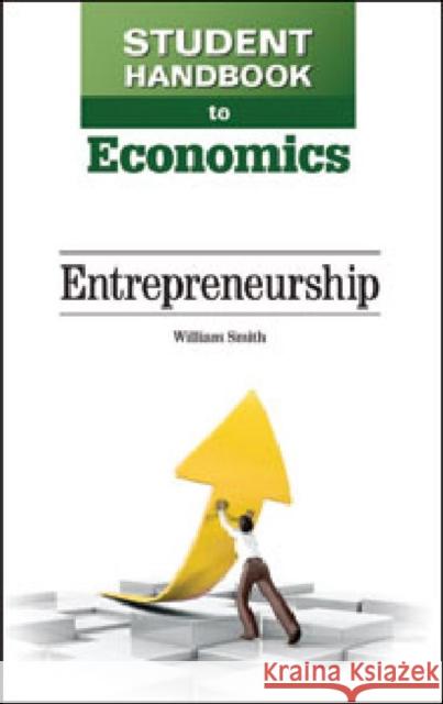 Entrepreneurship Heath, Julia A. 9781604139976 Facts on File