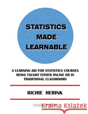 Statistics Made Learnable Richie Herink 9781604146073 Fideli Publishing