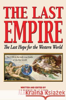 The Last Empire - The Last Hope for the Western World Albert Talker 9781604146929 Fideli Publishing