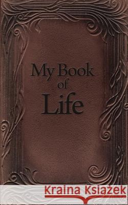 My Book of Life -Companion Book for the Guardian Code: It's Not Your Fault [And I Can Prove It!] Shenk, Steve 9781604147292 Fideli Publishing