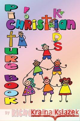 Picture Book for Christian Kids Richard L. Allen 9781604147575 Fideli Publishing