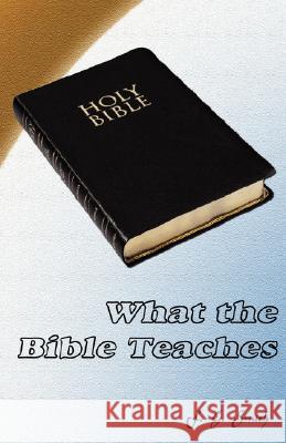 What the Bible Teaches F G Smith 9781604161557 Reformation Publishing