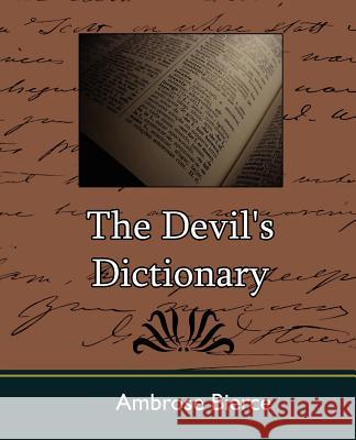 The Devil's Dictionary Bierce Ambros 9781604240368 Book Jungle