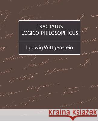 Tractatus Logico-Philosophicus Wittgenstein Ludwi 9781604240535 Book Jungle
