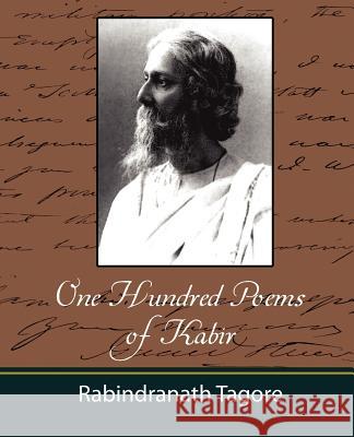 One Hundred Poems of Kabir - Tagore Tagore Rabindranat 9781604241488 Book Jungle