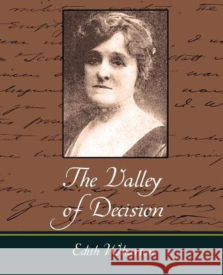 The Valley of Decision Wharton Edit 9781604242492 Book Jungle