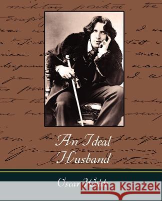 An Ideal Husband Wilde Osca 9781604242515 Book Jungle