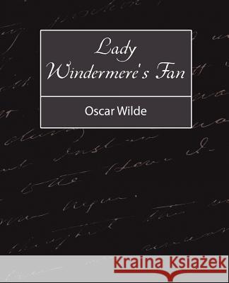 Lady Windermere's Fan Wilde Osca 9781604242928 Book Jungle