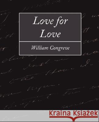 Love for Love Congreve Willia 9781604243321