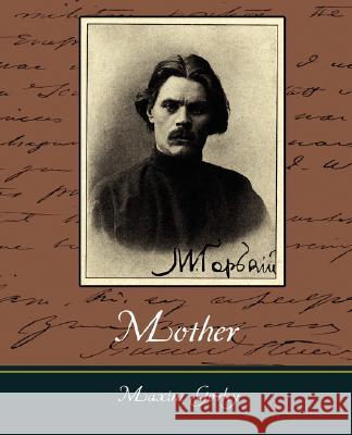 Mother - Maxim Gorky Gorky Maxi 9781604246353 Book Jungle